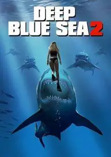 Глубокое синее море 2 (2018)