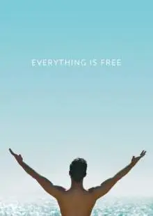 Everything is Free (2017)