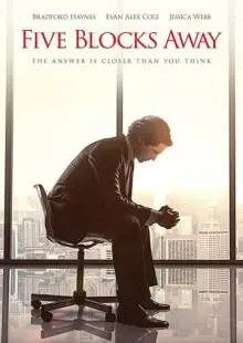 Five Blocks Away (2017)