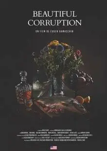 Прекрасная коррупция (2018)