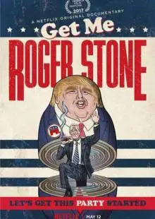 Get Me Roger Stone (2017)