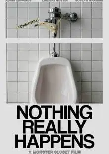 Nothing Really Happens (2017)
