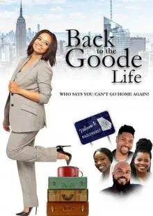Back to the Goode Life (2019)