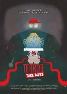 Terror Take Away (2018)