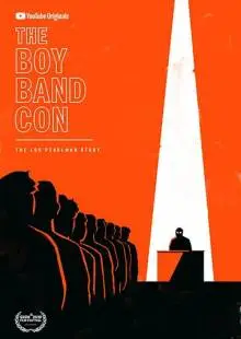 The Boy Band Con: История Лу Перлмана (2019)