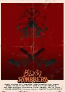 Кровавое сомбреро (2016)