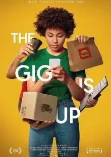 The Gig Is Up (2021)