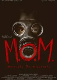 M.O.M.: Mothers of Monsters (2020)