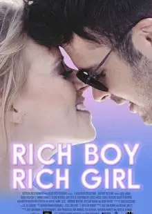 Rich Boy, Rich Girl (2018)
