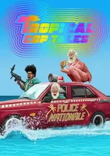 Tropical Cop Tales (2018)