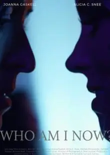 Кто я теперь? (2021)