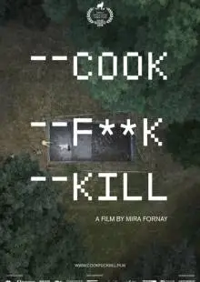 Готовь, е**, убивай (2019)