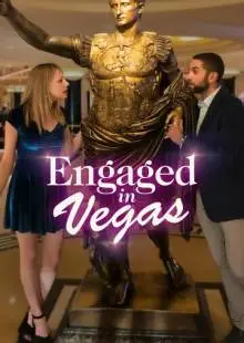 Engaged in Vegas (2021)