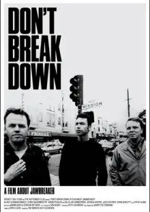 Don't Break Down: A Film About Jawbreaker (2017)