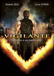 Виджиланте (2008)