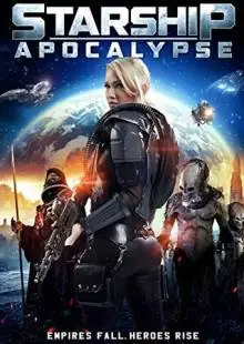 Звёздный крейсер: Апокалипсис (2014)