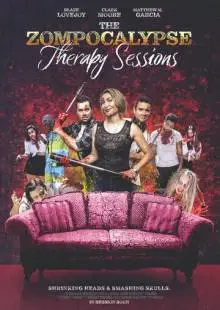 The Zompocalypse Therapy Sessions (2022)