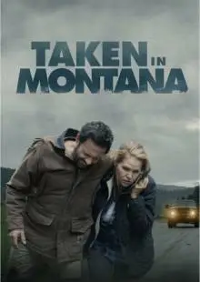 Taken in Montana (2023)