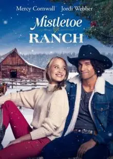 Mistletoe Ranch (2022)