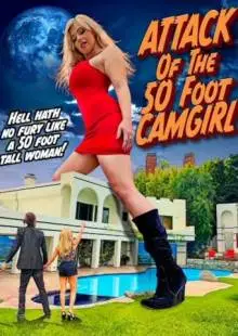 Attack of the 50 Foot CamGirl (2022)