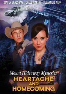 Mount Hideaway Mysteries: Heartache and Homecoming (2022)