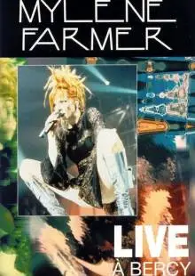 Mylène Farmer: Live à Bercy (1997)
