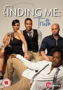 Finding Me: Truth (2011)