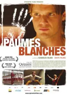 Белые ладони (2006)
