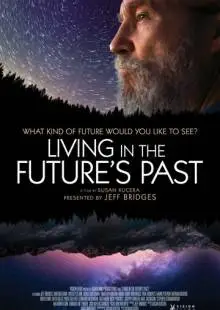 Living in the Future's Past (2018)
