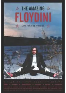 The Amazing Floydini (2004)