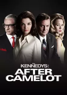 Клан Кеннеди: После Камелота (2017)