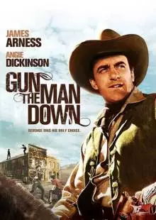 Gun the Man Down (1956)