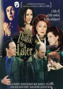 Отблагодаришь меня попозже (1998)