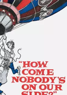 How Come Nobody's on Our Side? (1974)