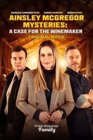 Ainsley McGregor Mysteries: A Case for the Winemaker (2024)