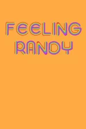 Feeling Randy (2024)