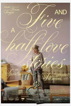 Five and a Half Love Stories in an Apartment in Vilnius, Lithuania (2023)