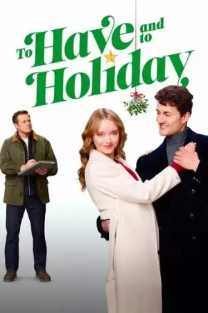 To Have and to Holiday (2024)