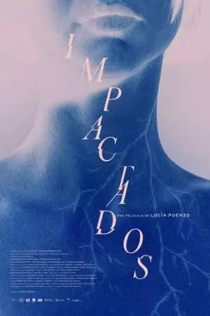 Los impactados (2023)