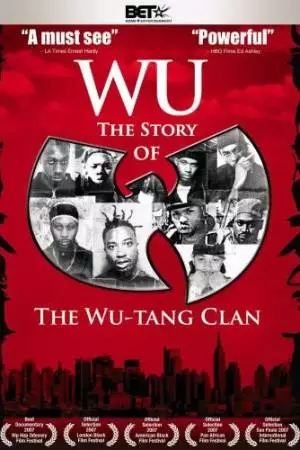 Ву: История Wu-Tang Clan (2007)