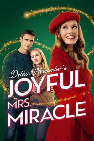 Debbie Macomber's Joyful Mrs. Miracle (2024)