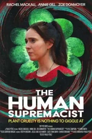 The Human Supremacist (2025)