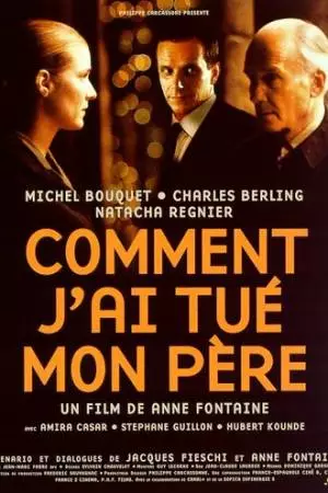 Как я убил своего отца (2001)