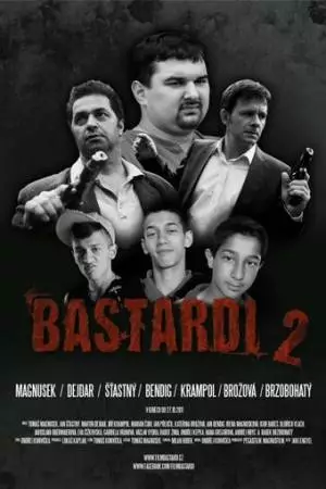 Bastardi II (2011)