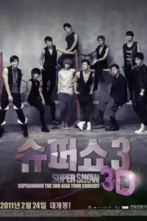 Super Show 3 3D (2011)