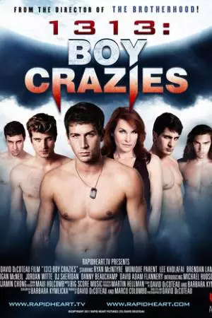 1313: Boy Crazies (2011)