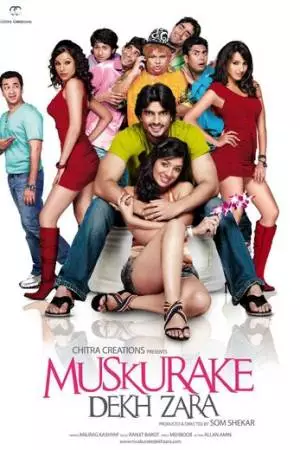 Muskurake Dekh Zara (2010)