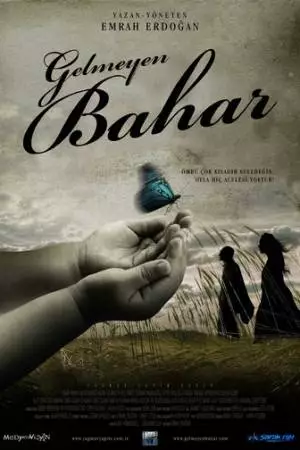 Gelmeyen Bahar (2013)