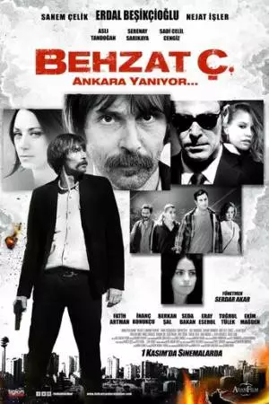 Бехзат Ч. Анкара горит (2013)
