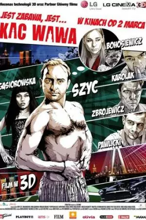 Варшавское похмелье (2012)